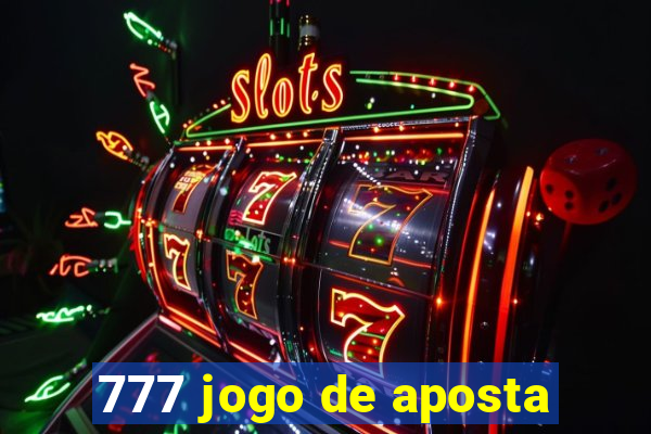 777 jogo de aposta